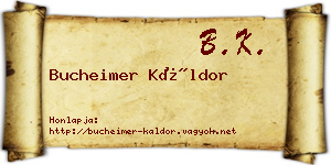 Bucheimer Káldor névjegykártya